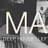 Doc Martin House Deep House Leftfield