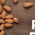 5 Tremendous Health Benefits Of Almonds