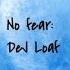 DeJ Loaf NO FEAR CLEAN LYRICS