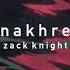 Zack Knight Nakhre Slowed