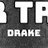 Drake Fair Trade Speed Up Fast