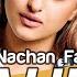 Nachan Farrate 8D Audio Song Sonakshi Sinha All Is Well Meet Bros Kanika Kapoor