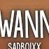 Sadboixx I Don T Wanna Be Me Lyrics