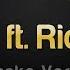 Drake Ft Rick Ross Money In The Grave Karaoke Version