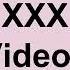 Pronounce XXX VIDEOS In English