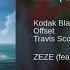 Kodak Black Zeze Feat Travis Scott Offset Official Instrumental