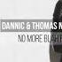 Dannic Thomas Newson Vs Armin Van Buuren No More Blah Blah Blah Dannic Mashup