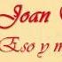 Joan Sebastian Eso Y Más Letra Oficial