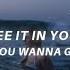 I Can See It In Your Eyes That You Wanna Get Out Tiktok Version Lyrics Lil Peep Nuts