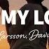 Zara Larsson David Guetta On My Love Lyrics