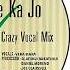 Joe Claussell Je Ka Jo Crazy Vocal Mix