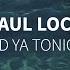 Paul Lock Need Ya Tonight