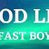 FAST BOY Good Life Lyrics Video