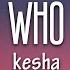 Kesha We R Who We R Lyrics