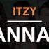 ITZY WANNABE Karaoke Lyrics Instrumental