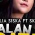 CINTA BAWA DUKA RINDU BALAS DENDAM DJ JALAN DATAR DJ KALIA SISKA FT SKA 86 DJ KENTRUNG