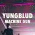 YUNGBLUD Machine Gun Live Vevo LIFT Live Sessions