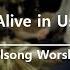 Hillsong Worship Alive In Us Drum Cover