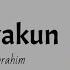 Lirik Dan Terjemahan Kun Fayakun كن فيكون Othman Al Ibrahim