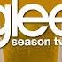 Light Up The World From Glee Season Two Volume 6 Audio Only