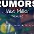 Rumors Jake Miller Music Hot Tiktok Best Music