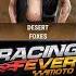 Desert Foxes Next Mission Racing Fever MOTO