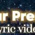 Joe Nester X SYL NoiZ In Your Presence Lyric Video