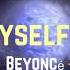 Beyoncé Me Myself And I Lyrics