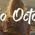 Hello October Mellow Music To Listen To Makes You Better Mood Indie Pop Folk Acoustic Playlist