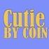 COIN Cutie Lyric Video