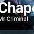 El Chapo Mr Criminal