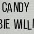 Candy Robbie Williams Edit Audio