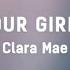 Clara Mae Call Your Girlfriend Lyrics