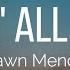 Shawn Mendes Fallin All In You Lyrics