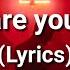 Machine Gun Kelly Why Are You Here Lyrics