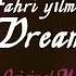 Dj Fahri Yılmaz Dream Original New Mix Süper 2017 Eskilerden