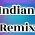 Indian Remix