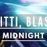 Saymynitti Blasterjaxx Midnight Official Audio