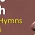 Live Now Hymns Of Faith Top 50 Gospel Hymns With Lyrics