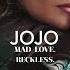 JoJo Reckless Official Audio