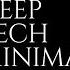 Deep Tech Minimal Mix 9 4 Hours Deep Tech House Techno Melodic Techno Minimal