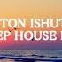 Anton Ishutin Best Of Vocal Deep House Nu Disco 2017 January