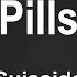 Pills Suisside Lyrics Video No Intro