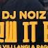 DJ Noiz Throw It Back Ft Vili Langi Raggadat Cris