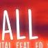 Rudimental Lay It All On Me Lyrics Feat Ed Sheeran