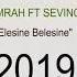 Emrah Memmedov Ft Sevinc Nasirova Elesine Belesine Duet 2019 Official