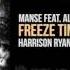 Manse Feat Alice Berg Freeze Time Harrison Ryan Remix OUT NOW 2 4