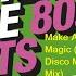 Make A Little Magic Dj Miltos Disco Magic Mix