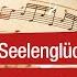 Musik Für Das Seelenglück