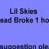 Lil Skies Dead Broke 1 Hour